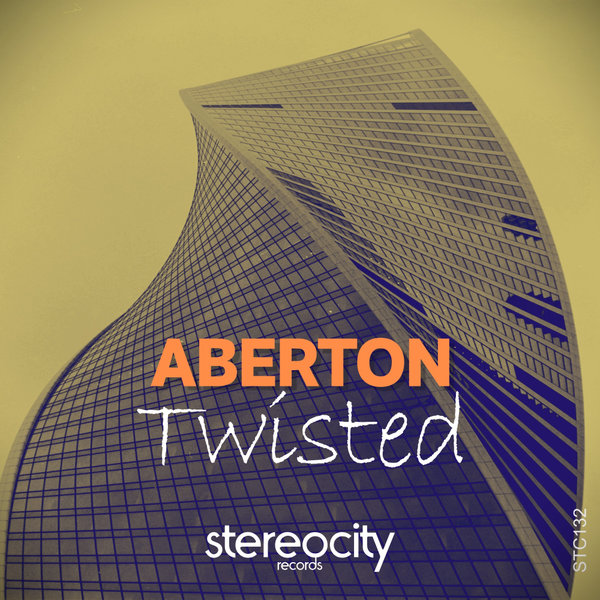 Aberton –  Twisted [Stereocity]