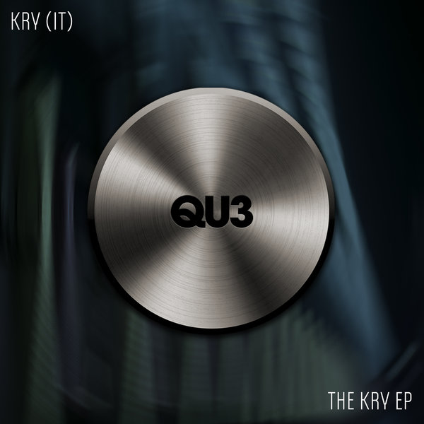 Kry (IT) – The KRY EP [QU3]