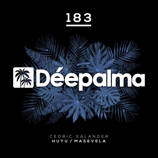 Cedric Salander –  Huyu , Masevela [Deepalma]