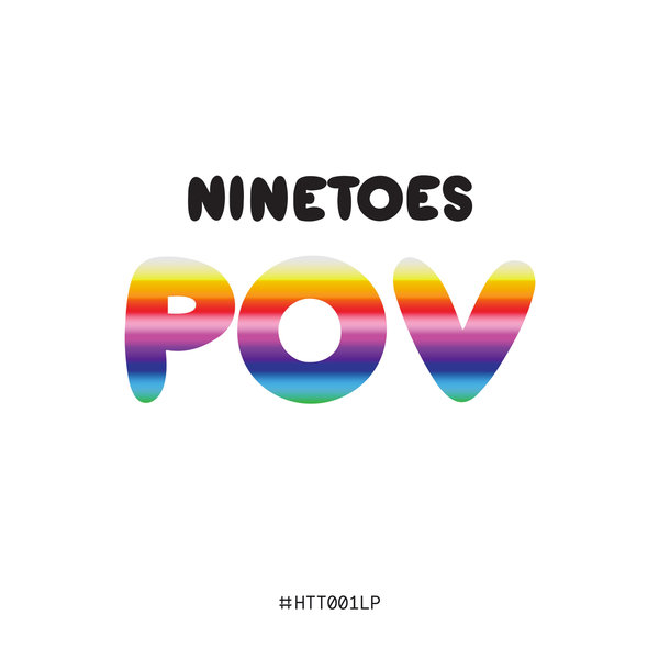 Ninetoes –  POV [Head To Toe]