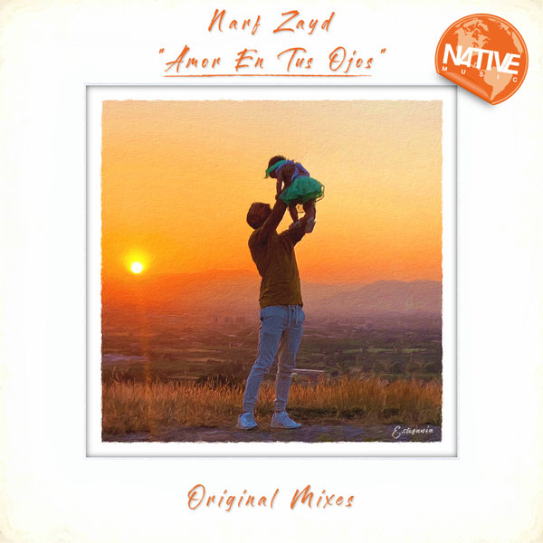 Narf Zayd – Amor En Tus Ojos [Native Music Recordings]