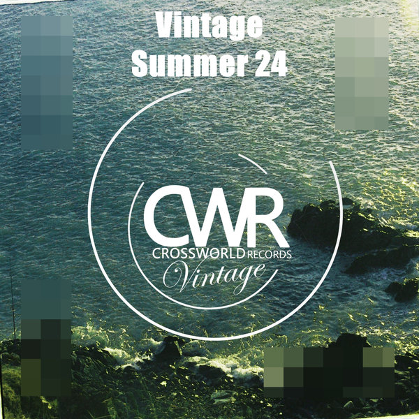 Various Artists –  Vintage Summer 24 [Crossworld Vintage]