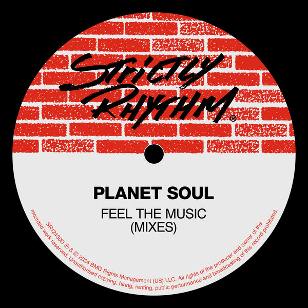 Planet Soul –  Feel The Music (MIXES) [Strictly Rhythm]