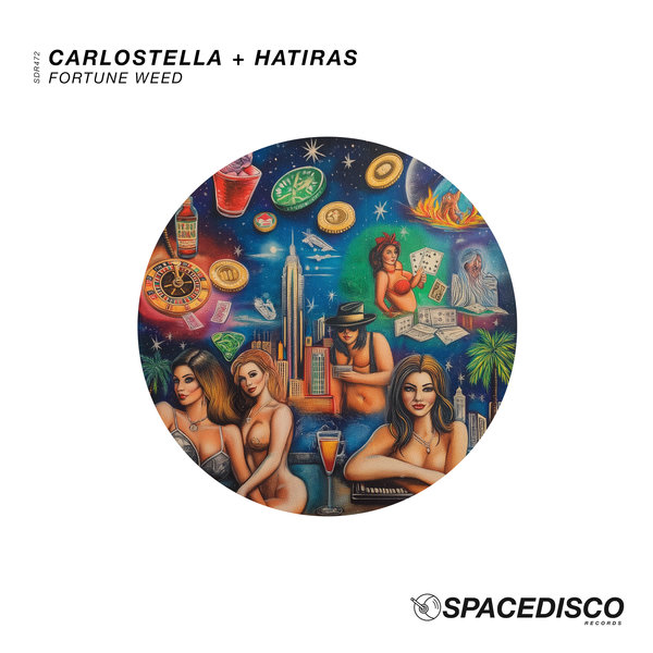 Carlostella, Hatiras – Fortune Weed [Spacedisco Records]