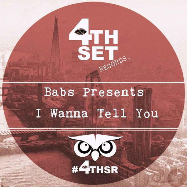 Babs pres. – I Wanna Tell You [4th Set Records]