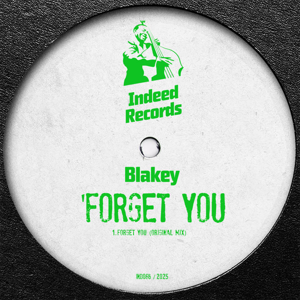 Blakey – Forget You [Indeed Records]