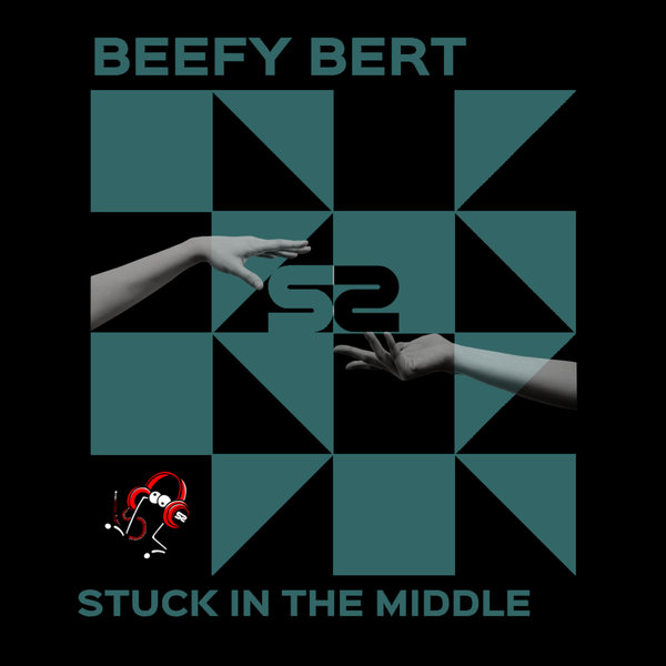 Beefy Bert – Stuck in the Middle [STEP2]