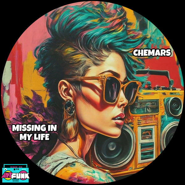 Chemars –  Missing In My Life [ArtFunk Records]