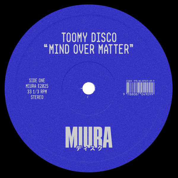 Toomy Disco – Mind Over Matter [Miura Records]