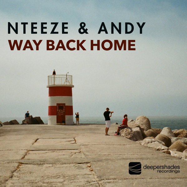 Nteeze & Andy –  Way Back Home [Deeper Shades Recordings]