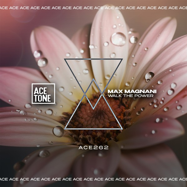 Max Magnani –  Walk the Power [Acetone]