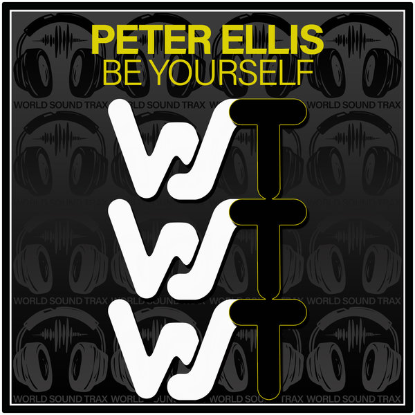 Peter Ellis –  Be Yourself [World Sound Trax]