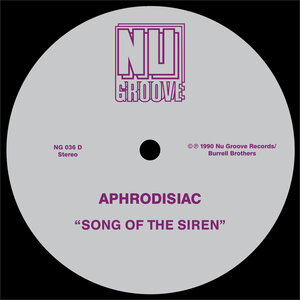 Aphrodisiac – Song Of The Siren [Nu Groove]