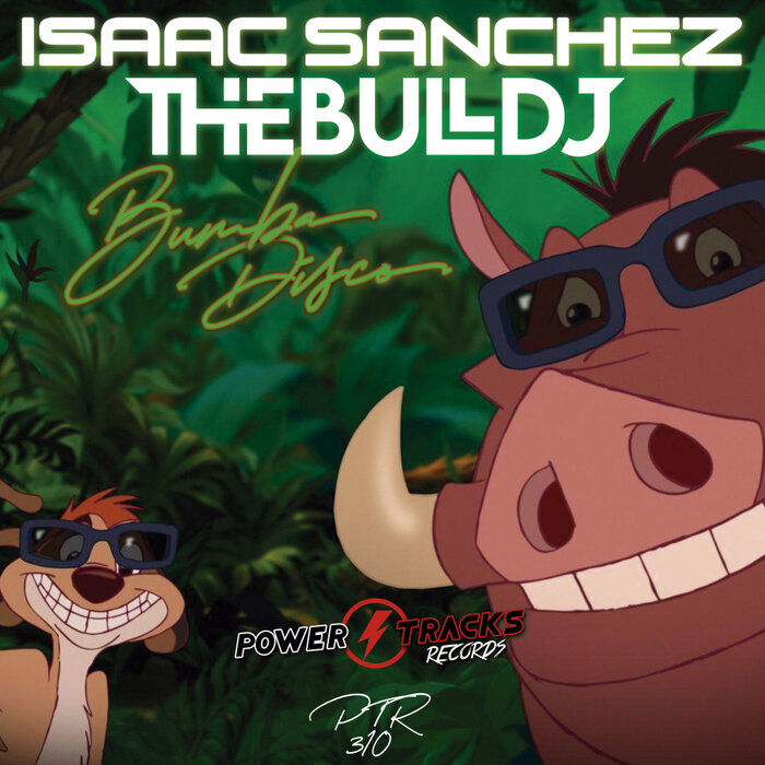 Isaac Sanchez,The Bull Dj –  Bumba Disco [Power Tracks]