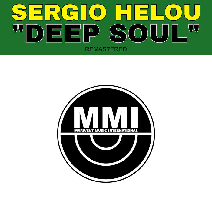 Sergio Helou –  Deep Soul [Marivent Music International]