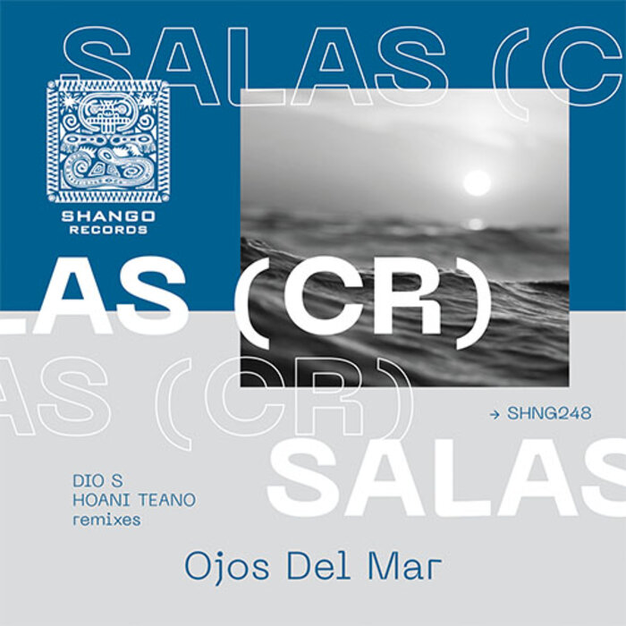 Salas (CR) –  Ojos Del Mar [SHANGO]