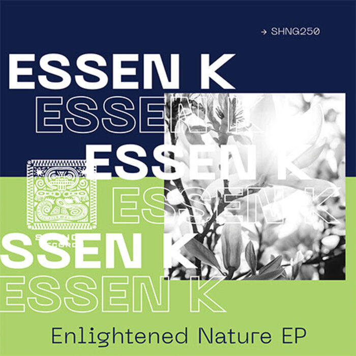 Essen K –  Enlightened Nature EP [SHANGO]