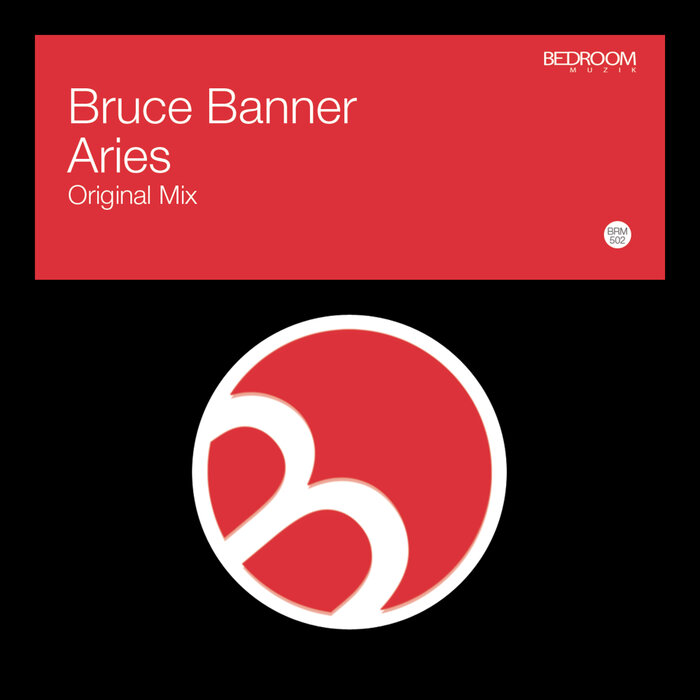 Bruce Banner –  Aries [Bedroom Muzik]