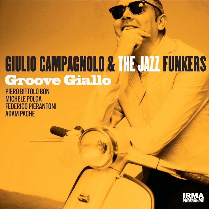 Giulio Campagnolo & The Jazz Funkers –  Groove Giallo [IRMA Italy]