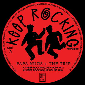 Papa Nugs,The Trip – Keep Rocking (Explicit) [Tessellate]