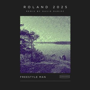 Freestyle Man – Roland 2025 [Moodmusic Germany]