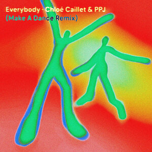 Chloe Caillet,PPJ,Make A Dance – Everybody (Make A Dance Remix) [SMiiLE]