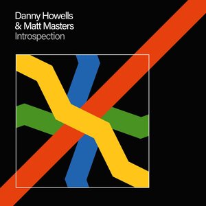 Danny Howells,Matt Masters – Introspection [Lazy Days US]