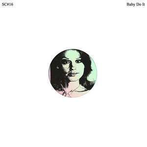 Various – Baby Do It EP [Smiling C]