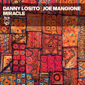 Danny Losito,Joe Mangione – Miracle [Irma Dancefloor]