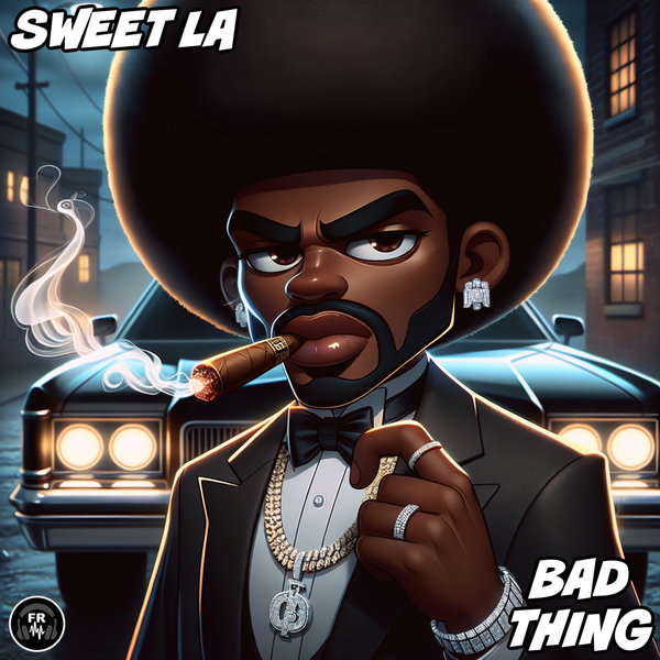 Sweet LA –  Bad Thing [Funky Revival]