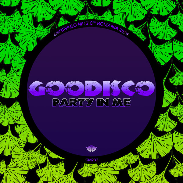 GooDisco – Party In Me [Ginkgo Music]