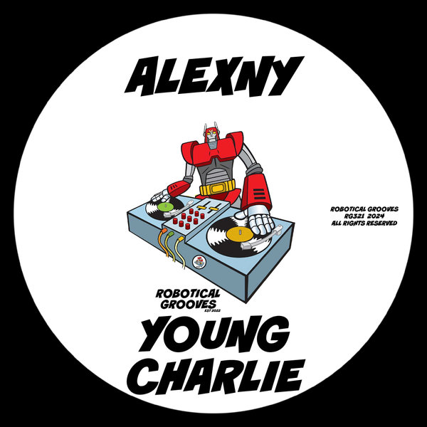 Alexny –  Young Charlie [Robotical Grooves]