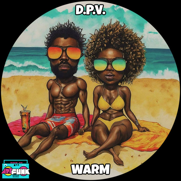 D.P.V. –  Warm [ArtFunk Records]