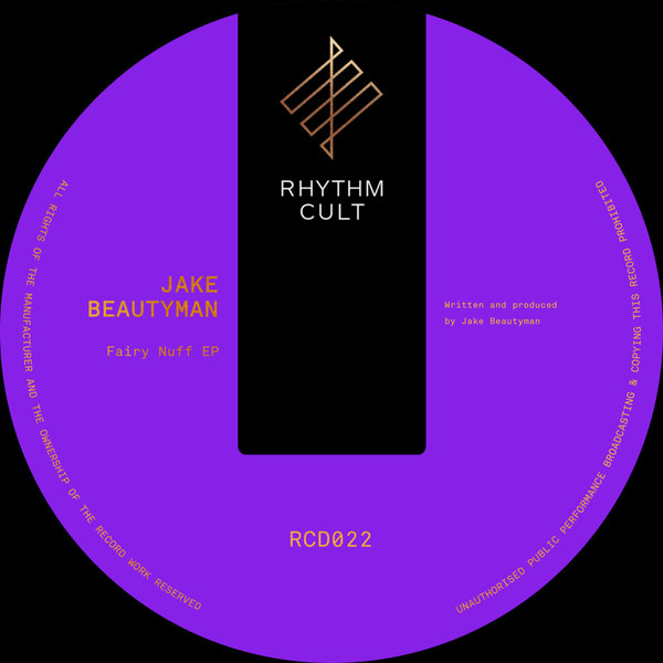 Jake Beautyman – Fairy Nuff [Rhythm Cult]