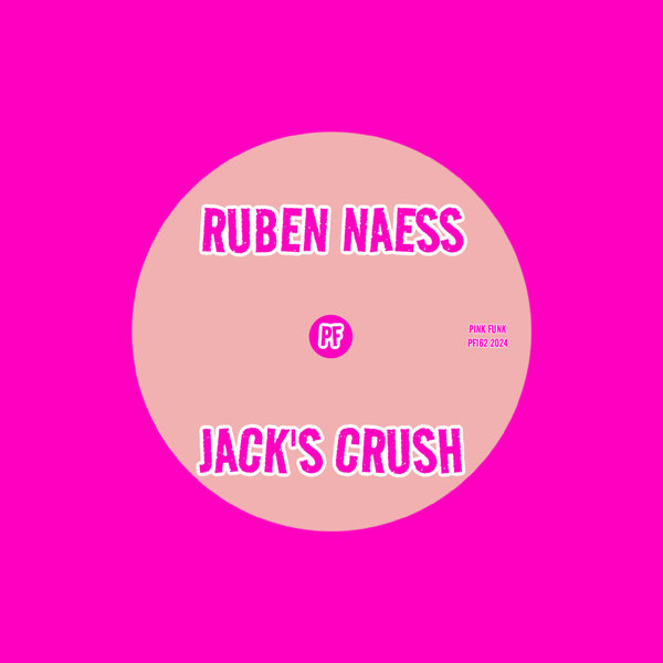 Ruben Naess –  Jack&apos;s Crush [Pink Funk]