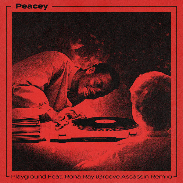 Peacey, Rona Ray – Playground [Atjazz Record Company]