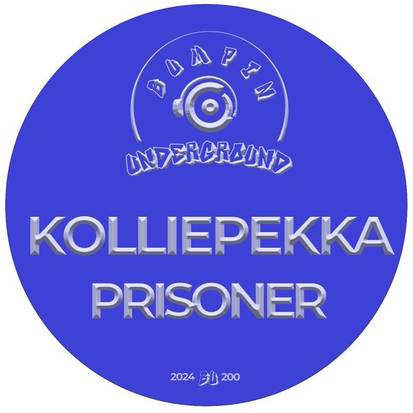 Kolliepekka –  Prisoner [Bumpin Underground Records]