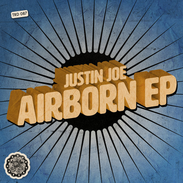 Justin Joe – AirBorn EP [That&apos;s Right Dawg Music]