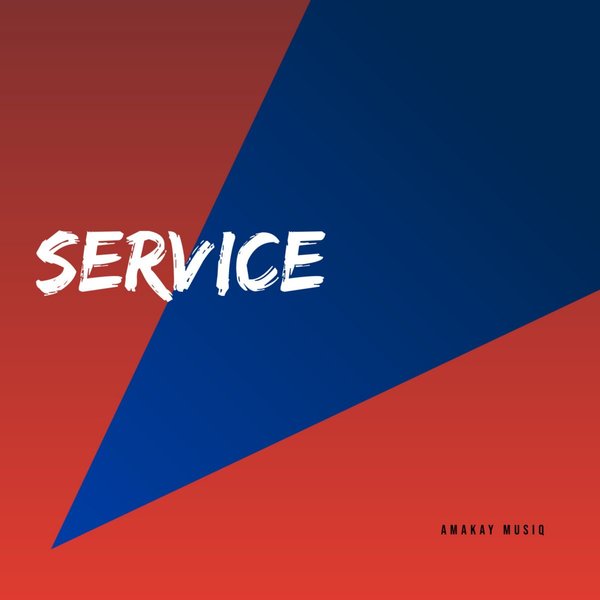 AmaKay MusiQ –  Service [V music Group]