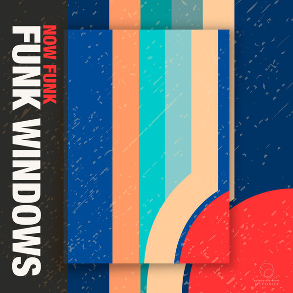 Funk Windows –  Now Funk [Sound-Exhibitions-Records]