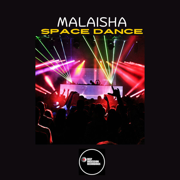 Malaisha –  Space Dance [Deep Obsession Recordings]