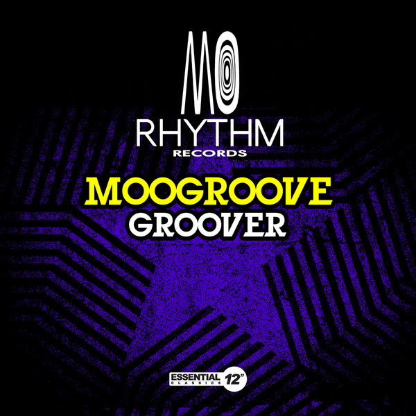 Moogroove –  Groover [Essential 12 Inch Classics]