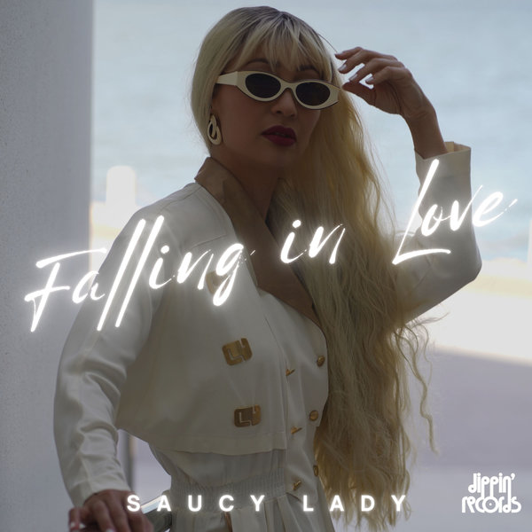 Saucy Lady – Falling In Love [Dippin&apos; Records]