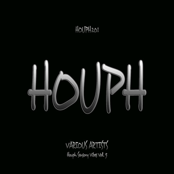 Various Artists – Houph Sensory Vibes Vol. 5 [HOUPH]