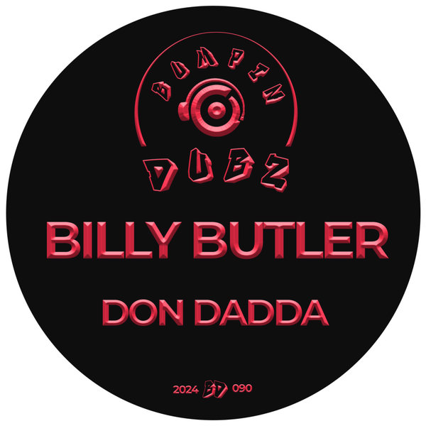 Billy Butler –  Don Dadda [Bumpin Dubz]