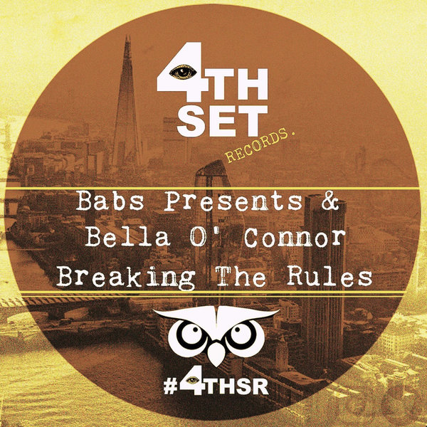 Babs pres., Bella O&apos; Connor –  Breaking The Rules [4th Set Records]