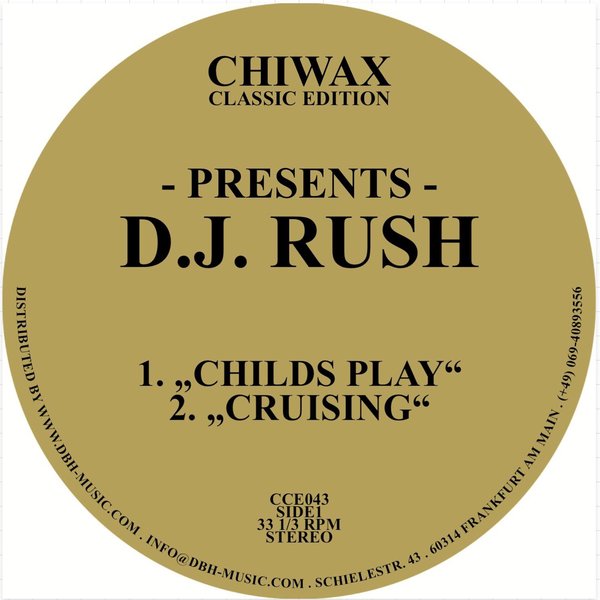 DJ Rush –  Childs Play [Chiwax]