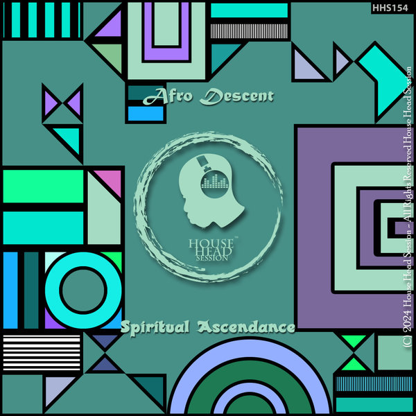 Afro Descent –  Spiritual Ascendance [House Head Session]