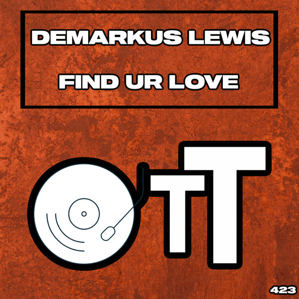 Demarkus Lewis – Find Ur Love [Over The Top]