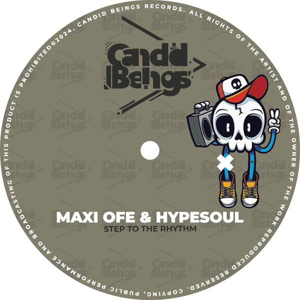 Maxi Ofe, Hypesoul –  Step To The Rhythm [Candid Beings]